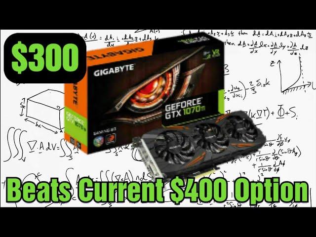 Why You SHOULD Buy a GTX 1070Ti in 2021