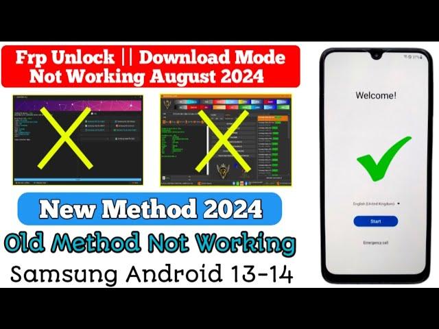 Samsung Frp Download ModeNot Working | Android 13/14 New Security 2024 July,August | 100% Working