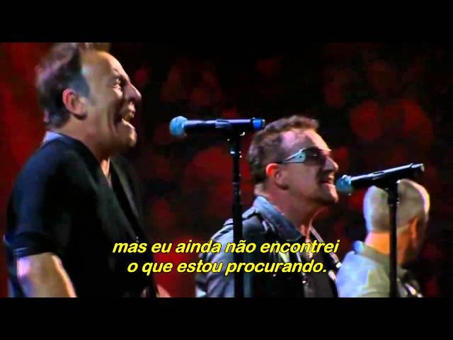 U2 & Bruce Springsteen - I Still Haven't Found What I'm Looking For - Legendado (2009)