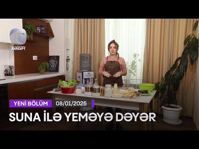 Suna İlə Yeməyə Dəyər - Nərmin Hümbətovanın Evi  08.01.2025