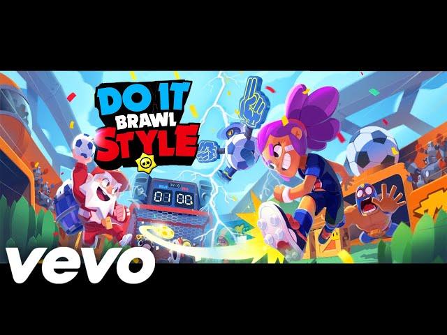 BRAWL STARS SONG ,,Do it Brawl Style'' Brawl Bro (Official Music Video)