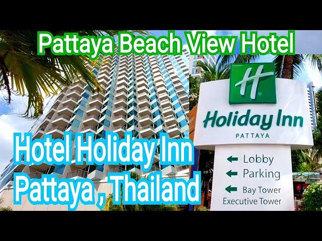 Hotel Holiday Inn Pattaya / Holiday Inn Pattaya Hotel | Pattaya beach View Hotel Holiday Inn