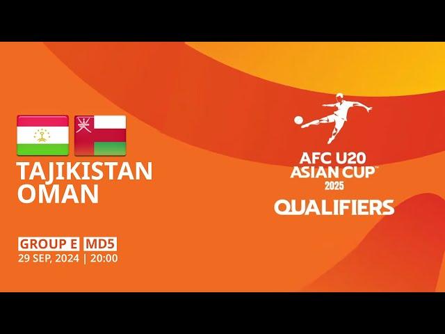 Tajikistan - Oman | Group E | MD5 | AFC U20 Asian Cup 2025 Qualifiers