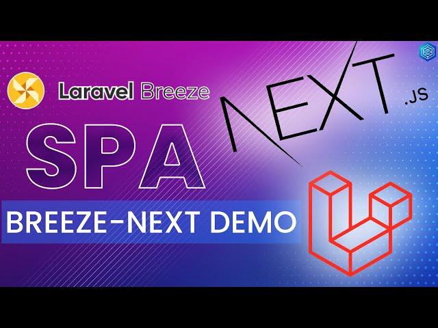 Laravel Breeze API & NextJS SPA Authentication - Breeze Next Demo