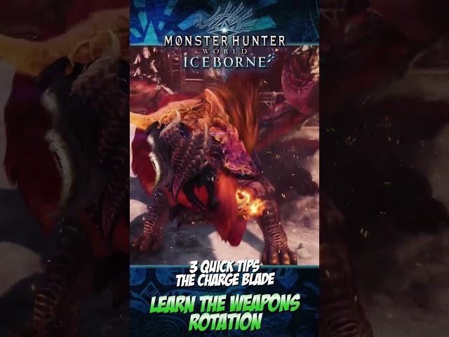 THE CHARGE BLADE : 3 QUICK TIPS : MONSTER HUNTER WORLD ICEBORNE #shorts #fyp