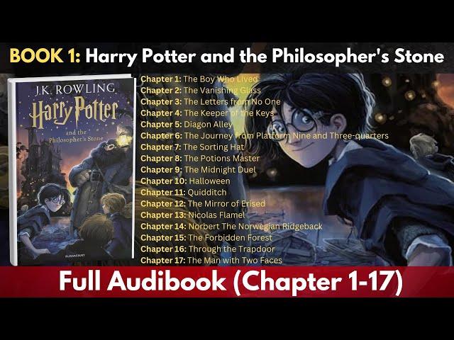 BOOK 1: Harry Potter and the Philosopher's Stone | Full Audiobook (Chapter 1-17)