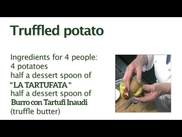 Truffled Potato with "LA TARTUFATA" Inaudi