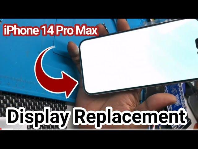 iPhone 14 Pro Max Display Replacement; iPhone 14 Pro Max NO image/Blank Screen Issue Fix