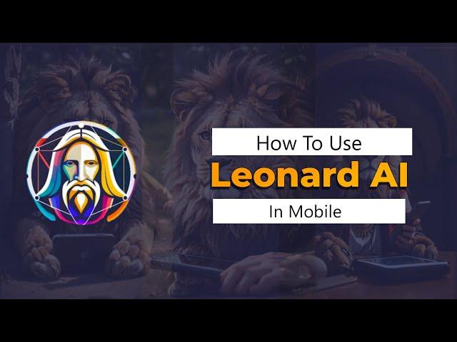 How To Use Leonardo Ai In Mobile || Leonardo AI || Leonardo Ai Art