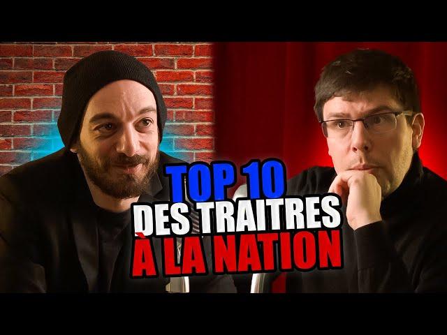 ️TOP 10 des plus gros TRAITRES à la FRANCE depuis Pétain ! (avec P.Y. Rougeyron) [PCAT #S03E22]