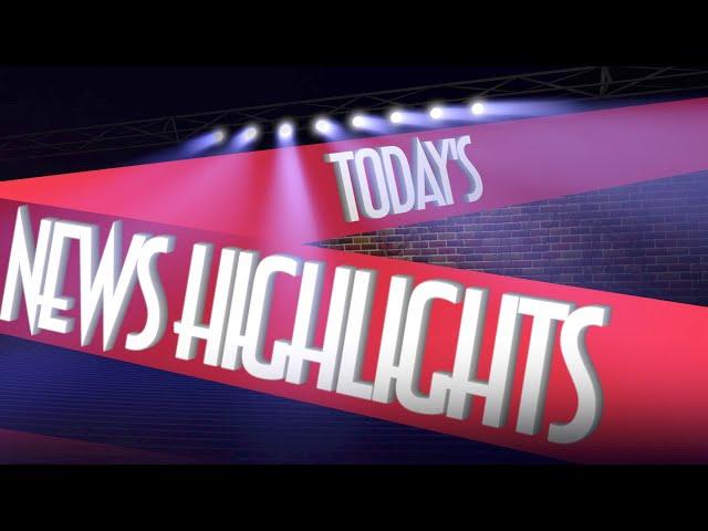 Today's NEWS HIGHLIGHTS | Kaumudy Global