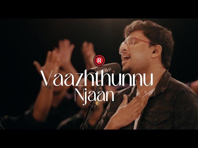 Vaazhthunnu Njaan | The Worship Series S02 | Sam Padinjarekara | Rex Media House© 2023.