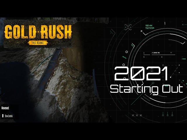 Gold Rush 2021 The Game Starting Out Ep 1