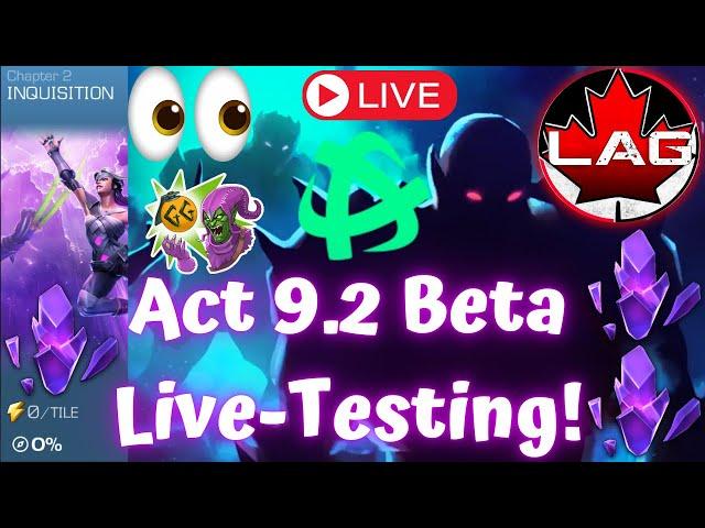 New Act 9 Chapter 2 Live!! Act 9.2 Beta Testing Come Hangout! - Marvel Contest of Champions