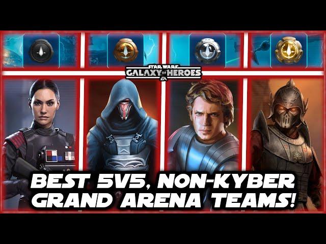 The Best Teams for NON-KYBER 5v5 Grand Arena!  October 2024 SWGOH