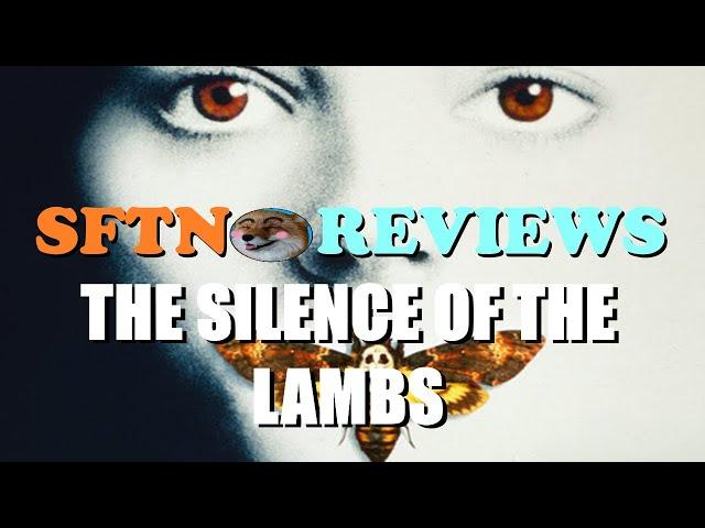 SFTN Reviews: The Silence of the Lambs