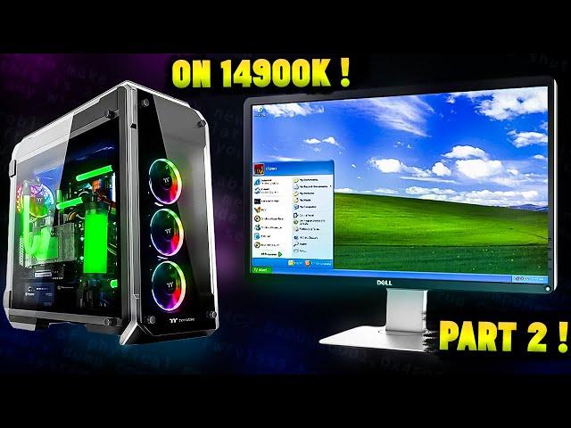 Installing Windows XP on 14900K After 24 Years! Part 2!