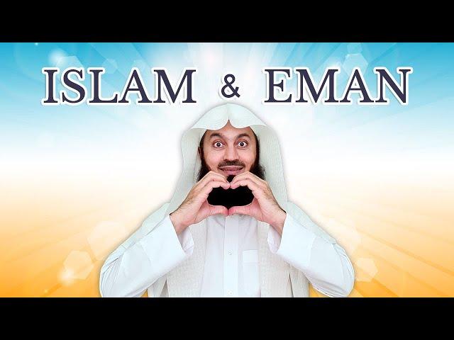 The Difference Between Islam & Eman - Mufti Menk