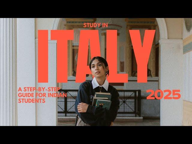 Study in Italy: A Step-by-Step Guide for Indian Students