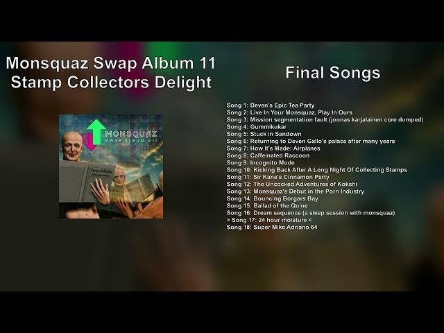 Monsquaz Swap 11 - Song 17 - "24 hour moisture"