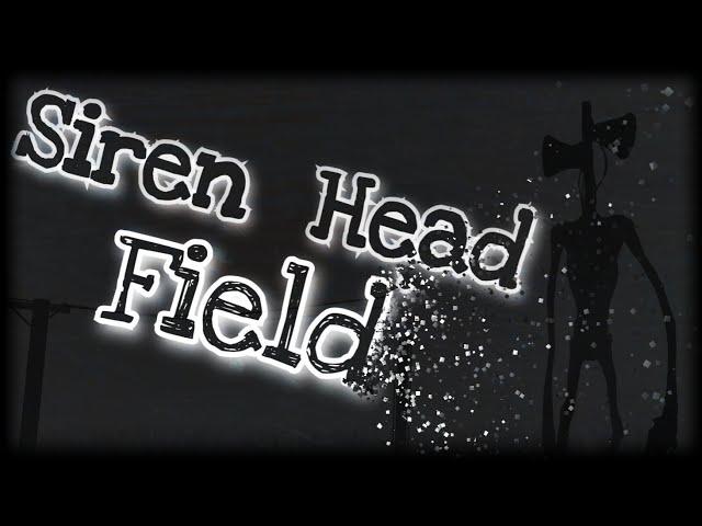 SIREN HEAD FIELD. ЛУЧШИЙ ХОРРОР ПРО СИРЕНОГОЛОВОГО! ОБЗОР