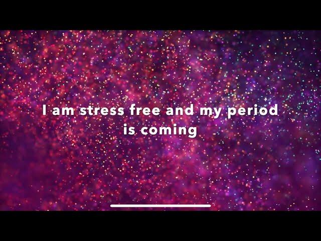 REDUCE STRESS & GET YOUR PERIOD | Quick 5 Minute Affirmation & Meditation