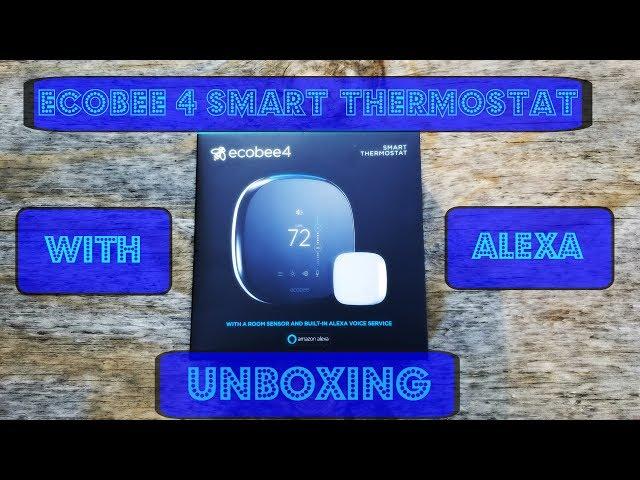 Ecobee 4 Smart Thermostat Unboxing (with Alexa). Nest thermostat killer. Wifi. Mobile. with sensor.