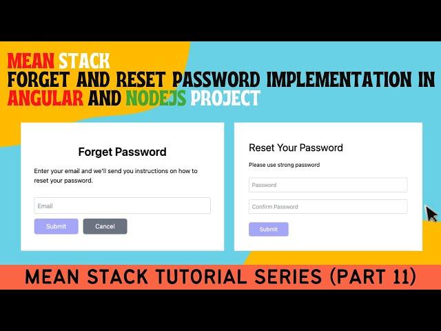 Forget Password and Reset Password Implementation in MEAN stack Project | Auth Series Part 11