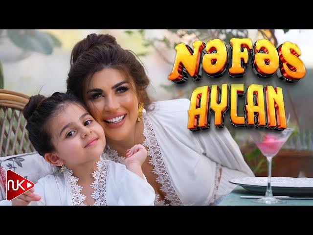 Nefes - Aycan 2024 (Yeni Klip)