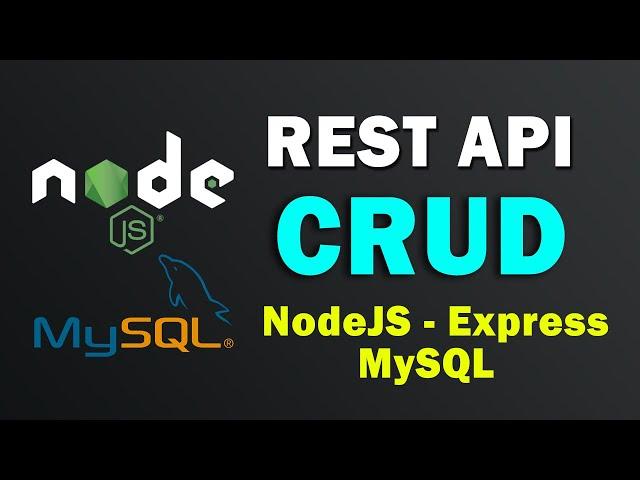 Build a REST API CRUD with NodeJS, Express and MySQL