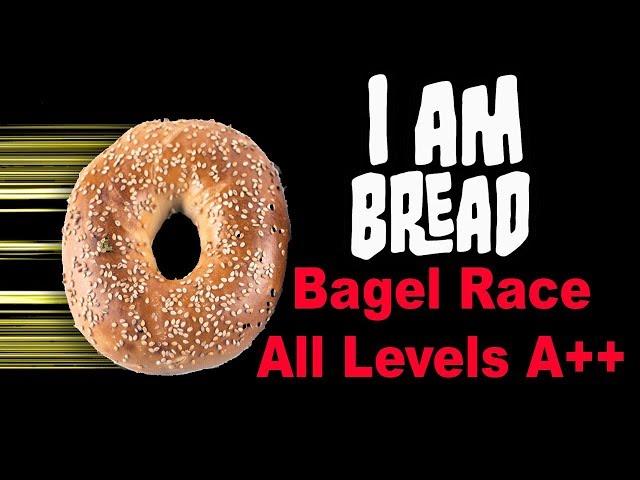 I am Bread - Complete Bagel Race A++ - Walkthrough - All days Monday-Sunday - Minitaur89