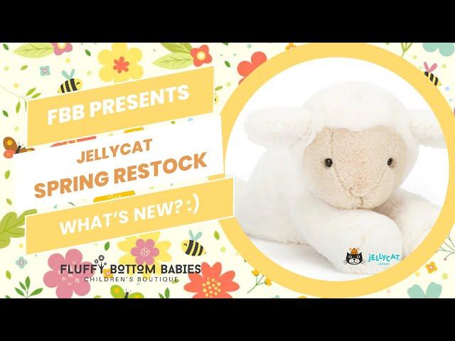 Check it out! Jellycat Spring Restock 2025! | with Fluffy Bottom Babies