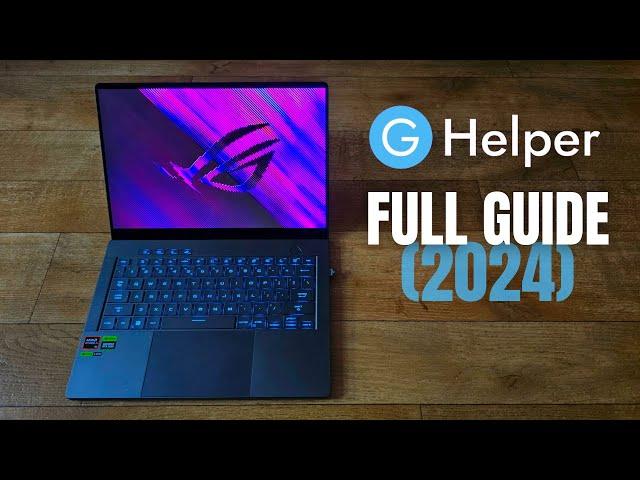 G-Helper FULL Guide for Asus ROG Laptops 2024 (Zephyrus G14/G16, Flow X13, etc.)