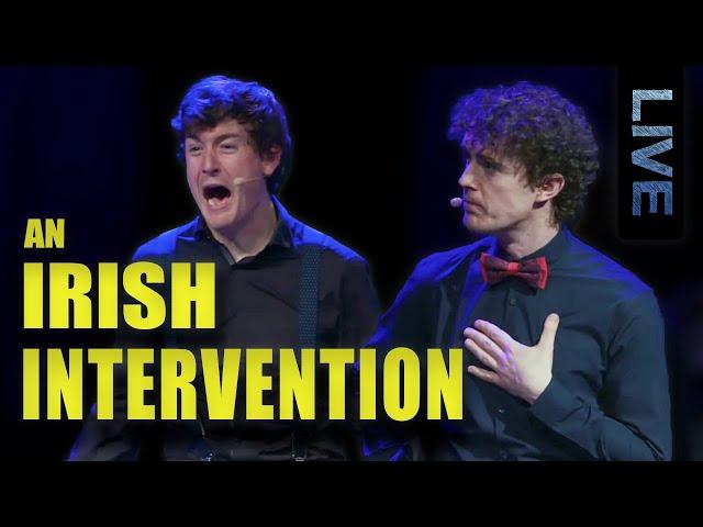 An Irish Intervention - Live Sketch Comedy