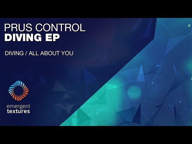 Prus Control - Diving [Emergent Textures]