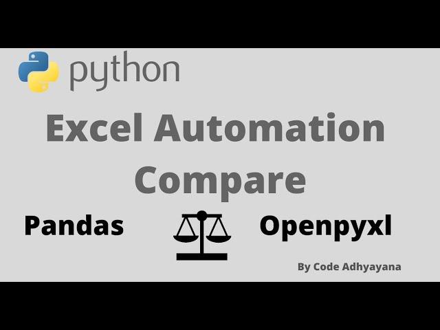 Excel Automation Compare Pandas vs Openpyxl