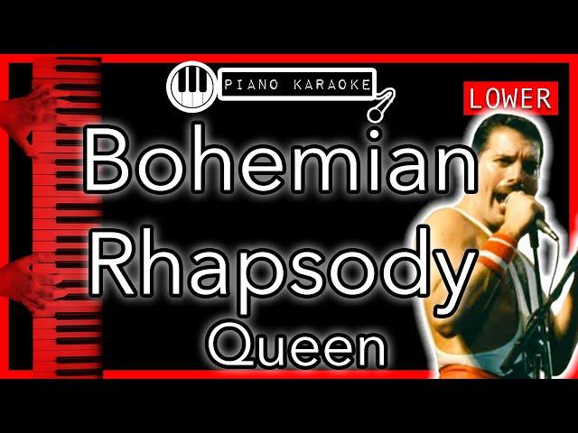 Bohemian Rhapsody (LOWER -3) - Queen - Piano Karaoke Instrumental