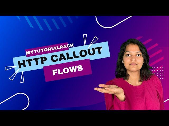 Tutorial 18: What are HTTP callouts in Salesforce? How to use HTTP callout in flow Salesforce?