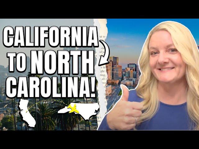 Moving From California To North Carolina - Know This FIRST! (Moving to Raleigh, NC)