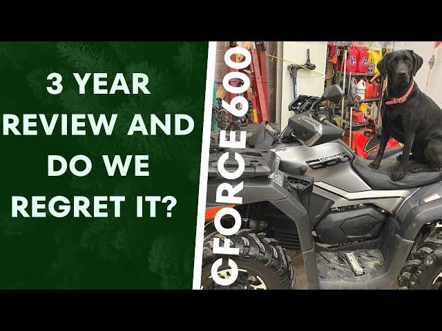 CFMOTO CForce 600 3 year review (do we regret it?)