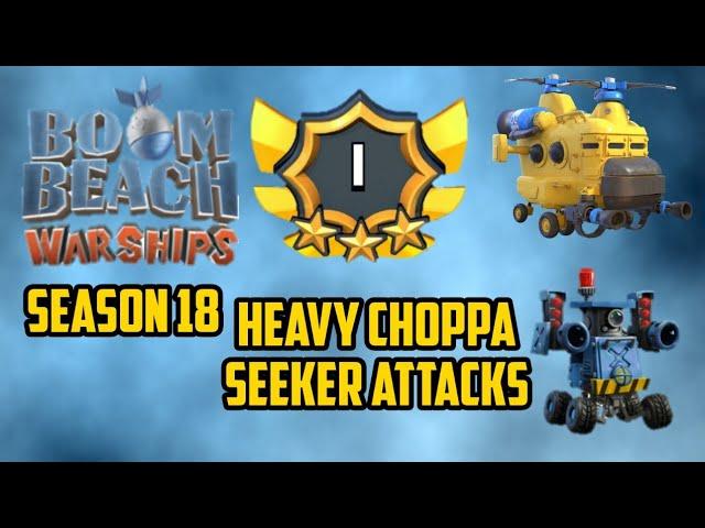 Boom Beach Warships Season 18 Legend Rank I Heavy Choppa and Seeker