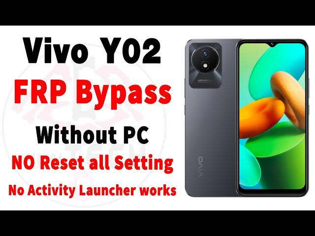 Vivo Y02 Frp Bypass On Android 12: Easily Unlock Your Phone Without A Pc!