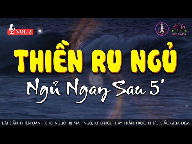 THIỀN RU NGỦ - Ngủ ngay sau 5 phút, dành cho người khó ngủ về đêm | Nhạc Thiền Hiên Dương