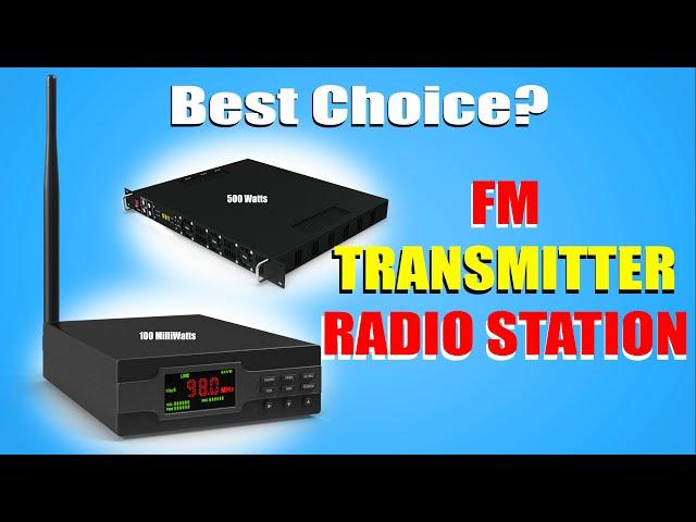 FM TRANSMITTER Radio Station. How To Choose The Best Possible Transmitter For Your Radio Station