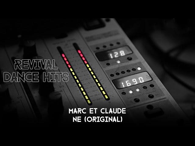 Marc Et Claude - Ne (Original) [HQ]