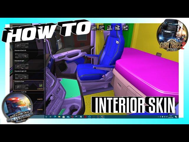 HOW TO MAKE AN INTERIOR SKIN FOR ETS2 AND ATS BETTER AUDIO