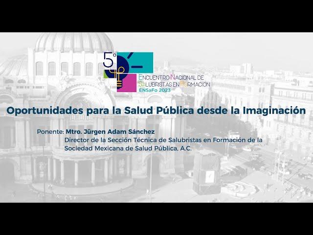 Oportunidades para la Salud Pública desde la Imaginación