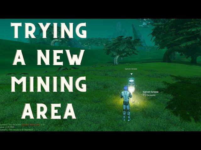 Entropia Universe: Trying Out A New Mining Location