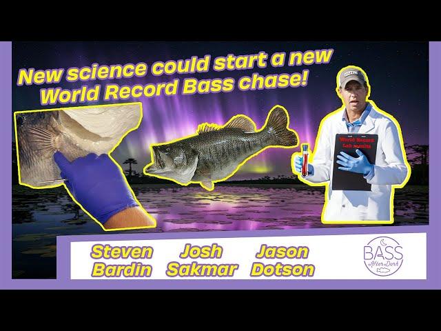 What's going on with the world record bass? Part 2 (ft. Steven Bardin, Josh Sakmar, Jason Dotson)