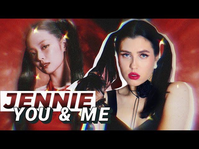 JENNIE - You & Me [На русском || Russian Cover]